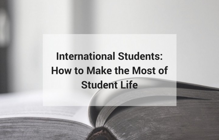 How to Make the Most of Student Life
