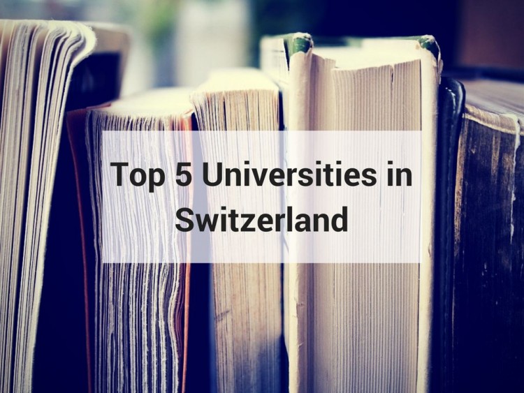 Top 5 Universities in Switzerland